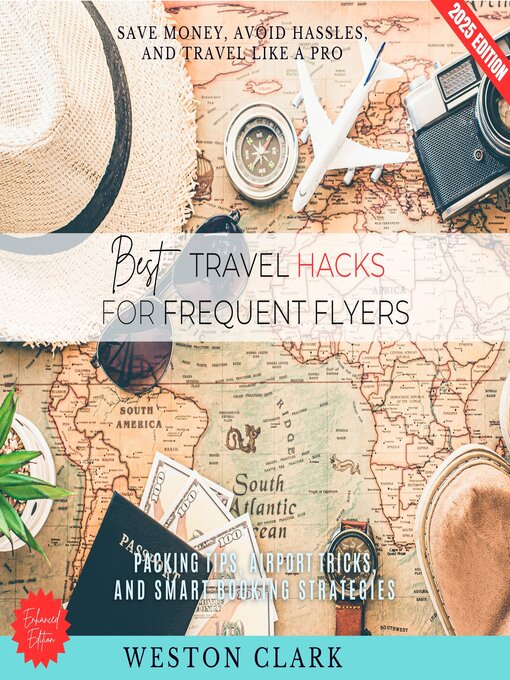 Title details for Best Travel Hacks for Frequent Flyers by Weston Clark - Available